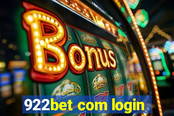 922bet com login